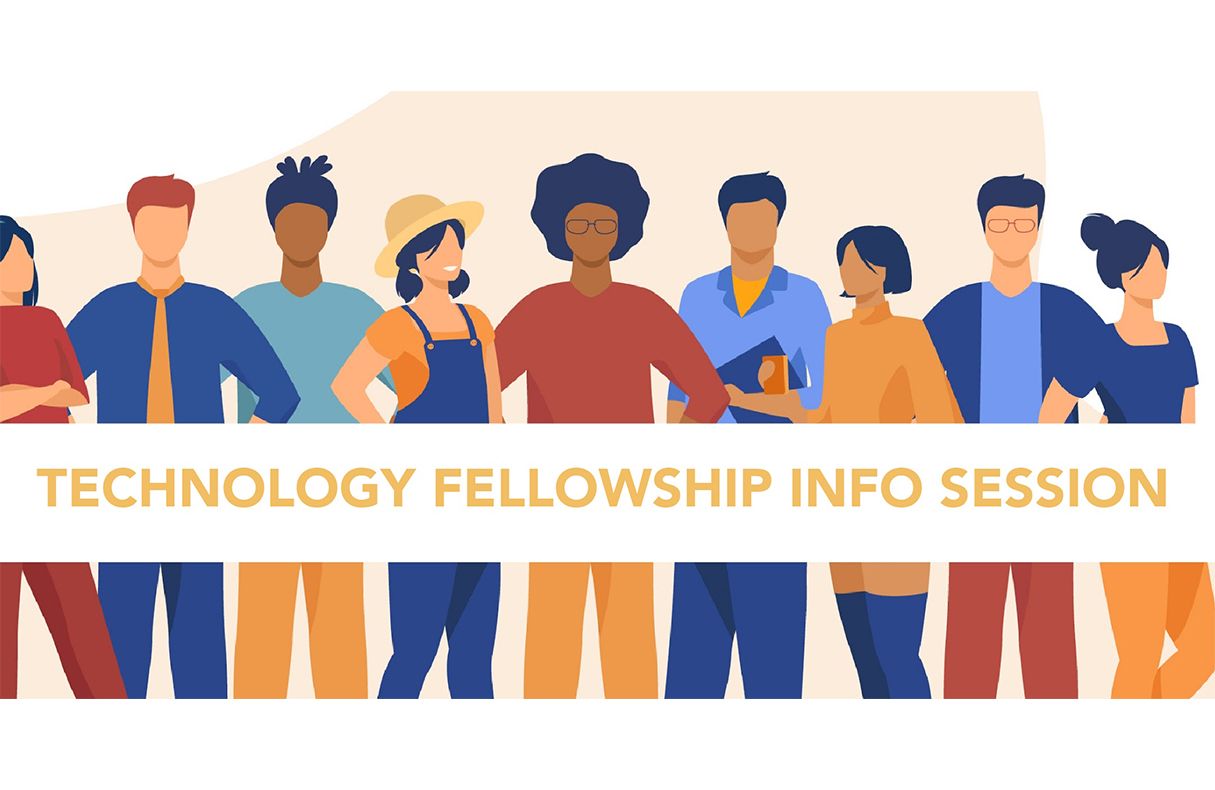 Technology Fellowship Info Session graphic