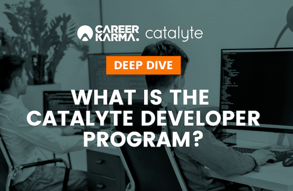 Career Karma - Catalyte - Deep dive - What is the Catalyte developer program?