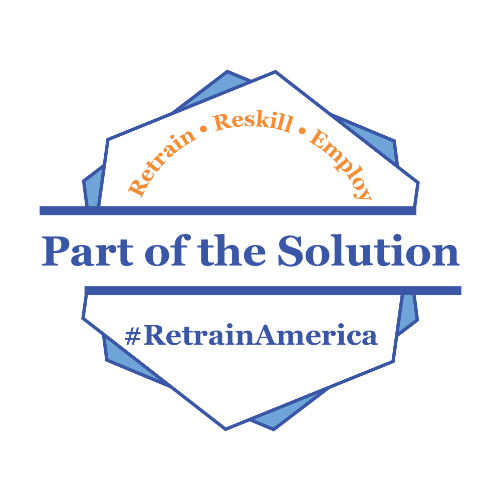 Part of the solution - Retrain, reskill, employ - #RetrainAmerica